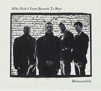 Mike Pride S From Ba - Betweenwhile