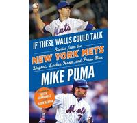 Mike Puma If These Walls Could Talk: New York Mets (Tascabile)