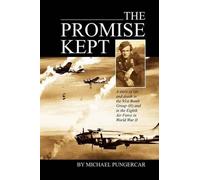 Mike Pungercar The Promise Kept (Tascabile)