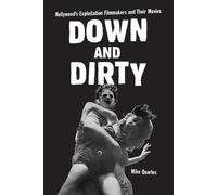 Mike Quarles Down and Dirty (Tascabile) McFarland Classics