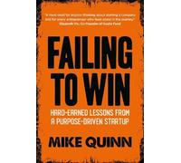 Mike Quinn Failing to Win (Tascabile)