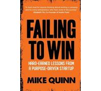 Mike Quinn Quinn, Mike Failing To Win (Tascabile)