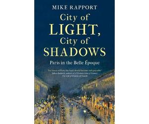 Mike Rapport City of Light, City of Shadows (Copertina rigida)