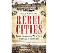 Mike Rapport Rebel Cities (Copertina rigida)