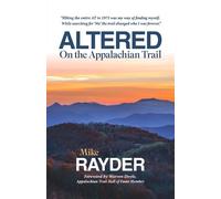 Mike Rayder Altered on the Appalachian Trail (Tascabile)