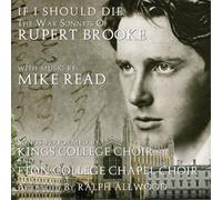 Mike Read Mike Read: If I Should Die: The War Sonnets of Rupert Brooke (CD)