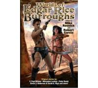 Mike Resnick Robert T. Garcia The Worlds of Edgar Rice Burroughs (Tascabile)