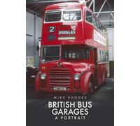 Mike Rhodes British Bus Garages (Tascabile)