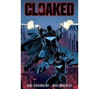 Mike Richardson Cloaked (Tascabile)