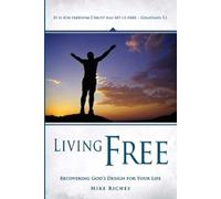 Mike Riches Living Free (Tascabile)