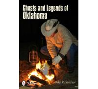 Mike Ricksecker Ghosts and Legends of Oklahoma (Tascabile)