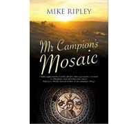 Mike Ripley Mr Campion's Mosaic (Copertina rigida) Albert Campion Mystery