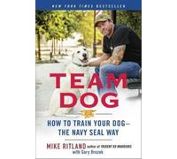 Mike Ritland Ritland, Mike Team Dog (Tascabile)