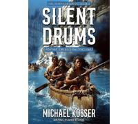 Mike Roarke Michael Kosser Silent Drums (Tascabile) First Frontier