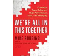 Mike Robbins We're All in This Together (Tascabile)