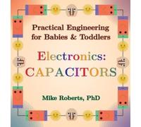 Mike Roberts Practical Engineering for Babies & Toddlers - El (Copertina rigida)