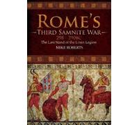 Mike Roberts Rome's Third Samnite War, 298-290 BC (Copertina rigida)