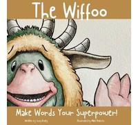 Mike Roberts Su The Wiffoo - Make Words Your Superpower: A cute & in (Tascabile)