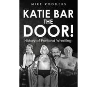 Mike Rodgers Katie Bar the Door (Tascabile)