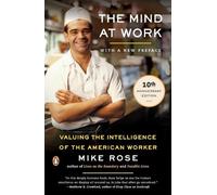 Mike Rose The Mind at Work (Tascabile)