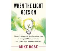 Mike Rose When the Light Goes On (Copertina rigida)