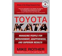 Mike Rother Toyota Kata: Managing People for Improvement, Ada (Copertina rigida)