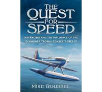 Mike Roussel The Quest for Speed (Tascabile)