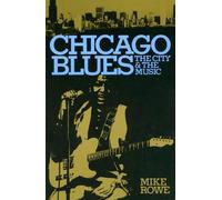 Mike Rowe Ronald Radano Chicago Blues (Tascabile)