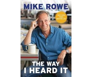 Mike Rowe Way I Heard It (Tascabile)