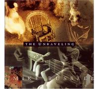 Mike Russell - The Unraveling (UK Import)