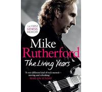 Mike Rutherford The Living Years (Tascabile)