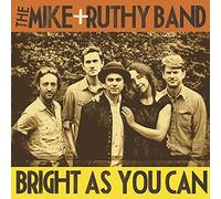 Mike & Ruthy Band - Bright As You Can