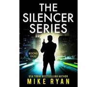 Mike Ryan The Silencer Series Books 17-20 (Tascabile)