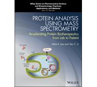 Mike S. Lee Protein Analysis using Mass Spectrometry (Copertina rigida)