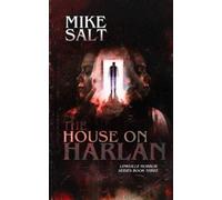 Mike Salt The House on Harlan (Tascabile)