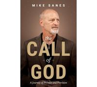 Mike Sanes The Call of God (Tascabile)