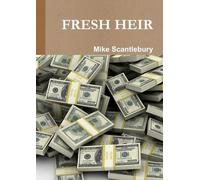 Mike Scantlebury Fresh Heir (Tascabile)