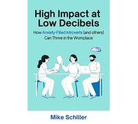 Mike Schiller High Impact at Low Decibels (Tascabile)