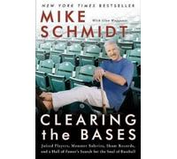 Mike Schmidt Glen Waggoner Clearing the Bases (Tascabile)