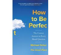 Mike Schur How to be Perfect (Tascabile)