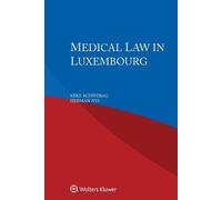 Mike Schwebag Herman Nys Medical Law in Luxembourg (Tascabile)