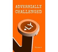 Mike Scott Thomson Christopher Fielde Adverbially Challenged Volume (Tascabile)