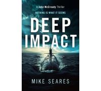 Mike Seares Deep Impact (Tascabile) John McCready Thriller