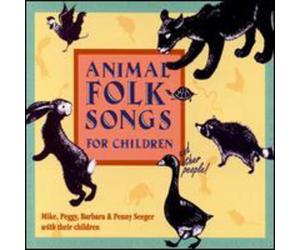 Mike Seeger/Peggy Seeger/Penny Seeger/Barbara Seeger - Animal Folk Songs for Children