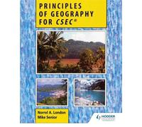 Mike Senior Norrel A London Principles of Geography for CXC (Tascabile)