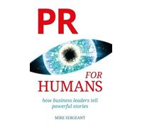 Mike Sergeant PR for Humans (Tascabile)