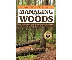 Mike Severson Dennis L. Waterman Anne A Landowner's Guide to Managi (Tascabile)