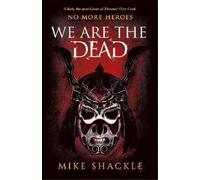 Mike Shackle We Are The Dead (Tascabile) Last War