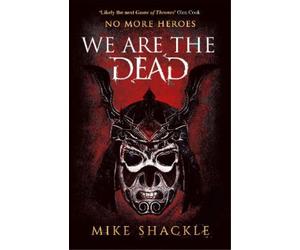 Mike Shackle We Are The Dead (Tascabile) Last War