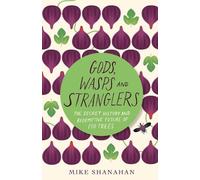 Mike Shanahan Gods, Wasps and Stranglers (Tascabile)
